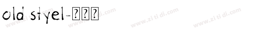 old styel字体转换